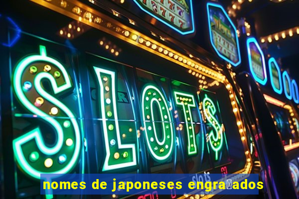 nomes de japoneses engra莽ados