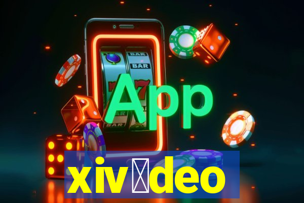 xiv铆deo