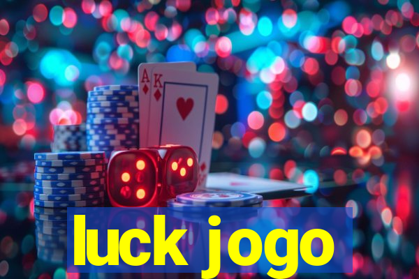 luck jogo