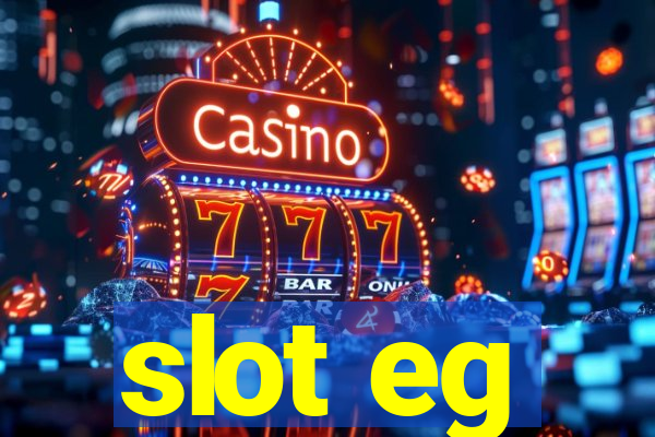 slot eg