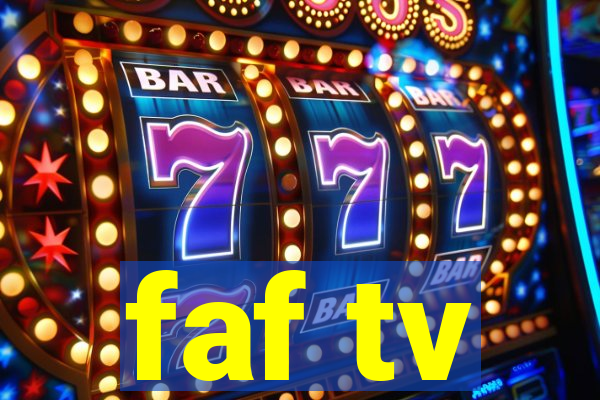 faf tv