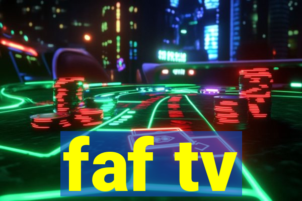 faf tv