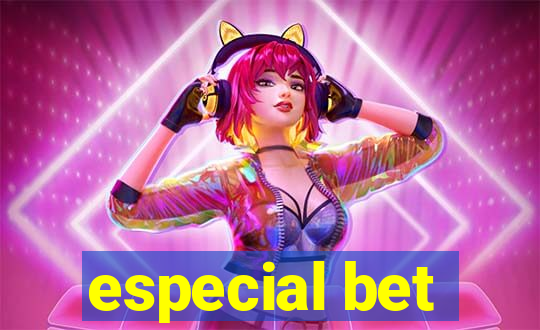 especial bet