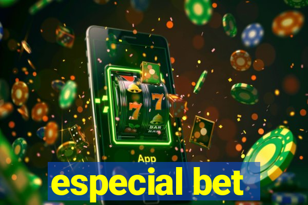 especial bet