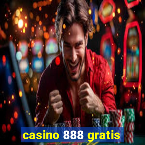 casino 888 gratis