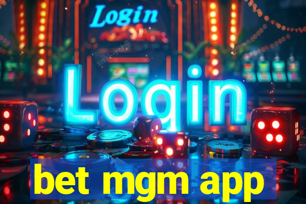 bet mgm app