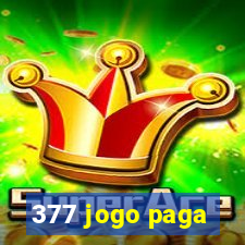 377 jogo paga