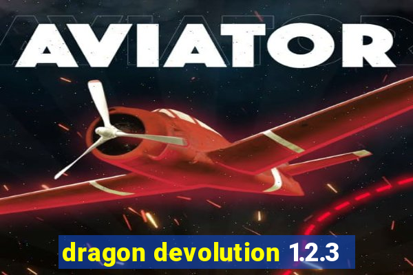 dragon devolution 1.2.3