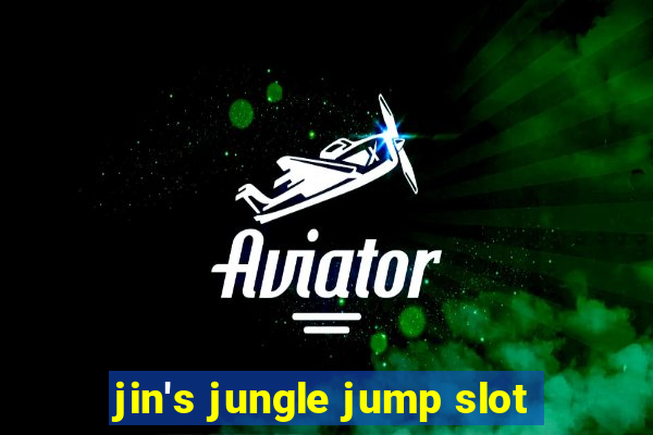 jin's jungle jump slot