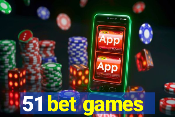 51 bet games