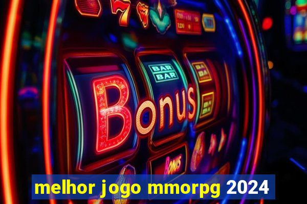 melhor jogo mmorpg 2024