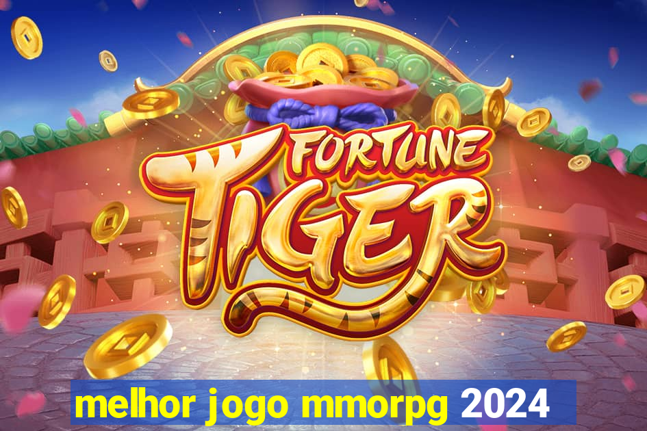 melhor jogo mmorpg 2024