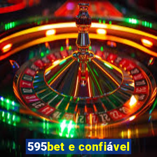 595bet e confiável