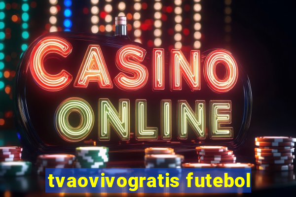 tvaovivogratis futebol