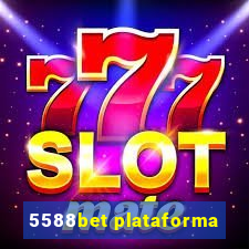 5588bet plataforma