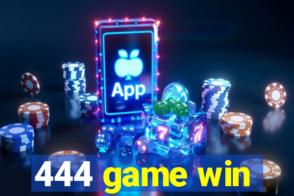 444 game win