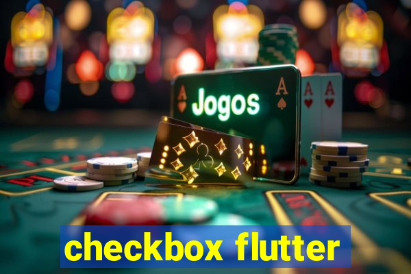 checkbox flutter