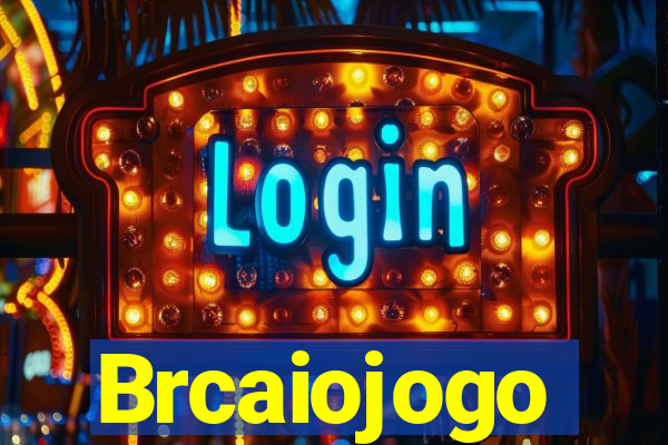 Brcaiojogo