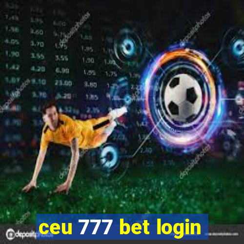 ceu 777 bet login