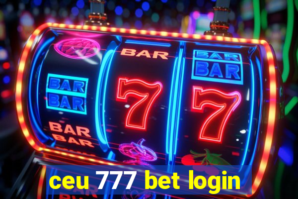 ceu 777 bet login