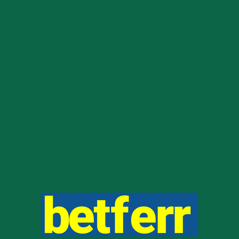 betferr