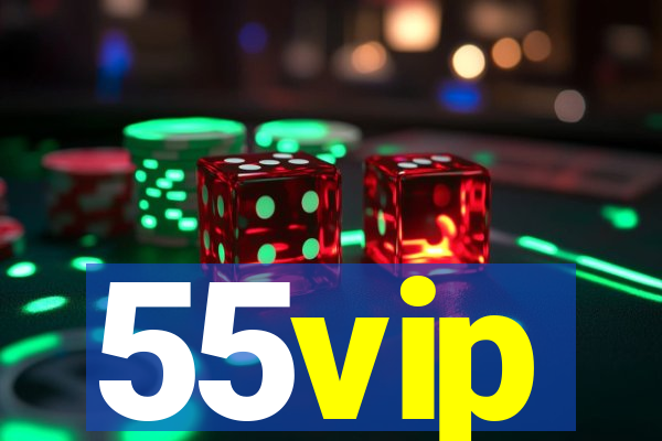 55vip