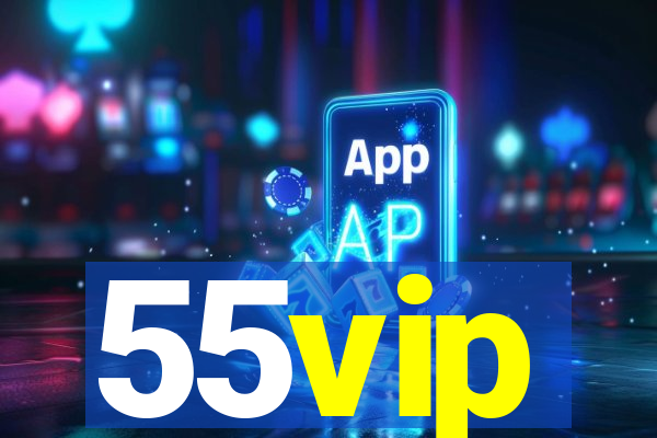 55vip