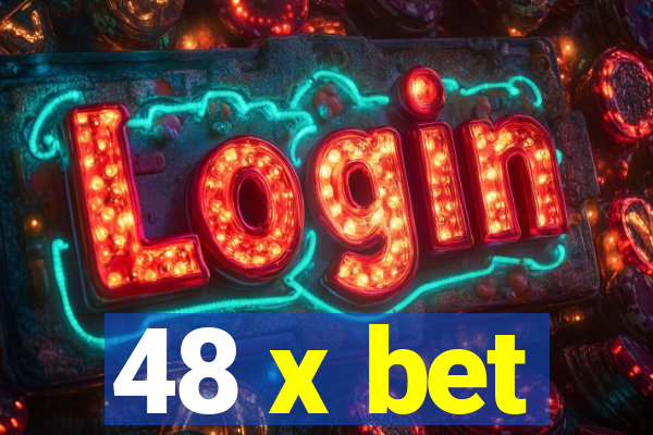 48 x bet