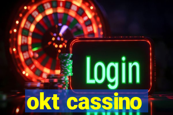 okt cassino