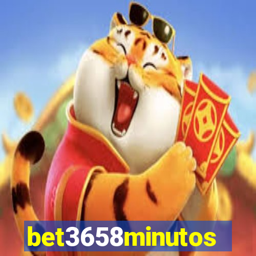 bet3658minutos