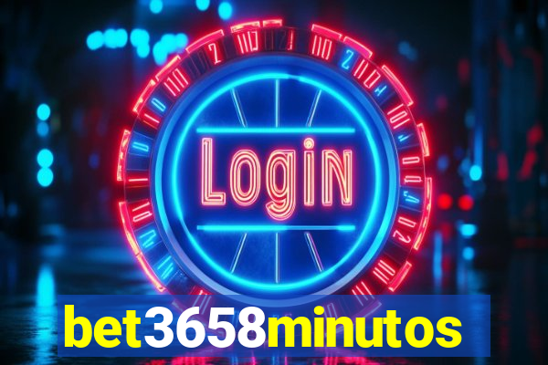 bet3658minutos