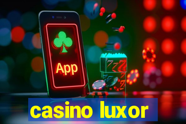 casino luxor