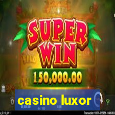 casino luxor