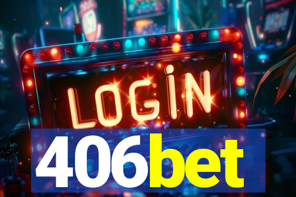 406bet