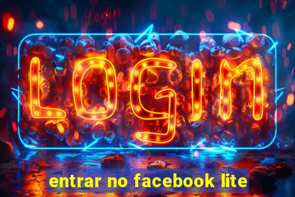 entrar no facebook lite