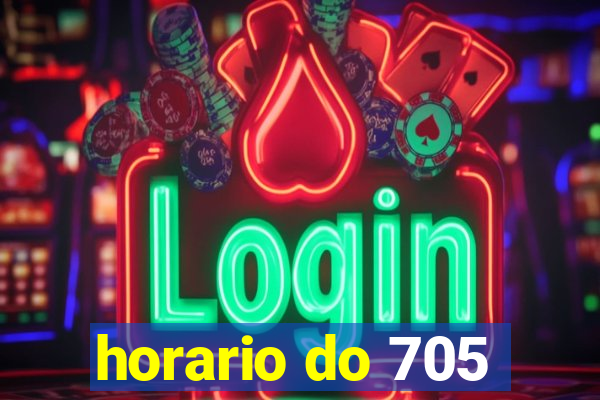 horario do 705