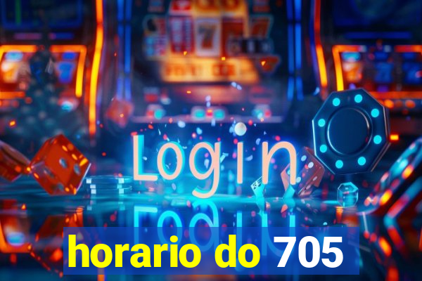 horario do 705