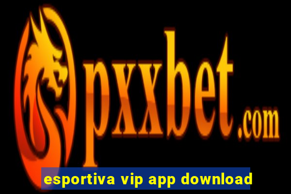 esportiva vip app download