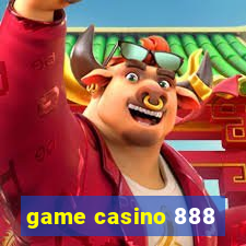 game casino 888