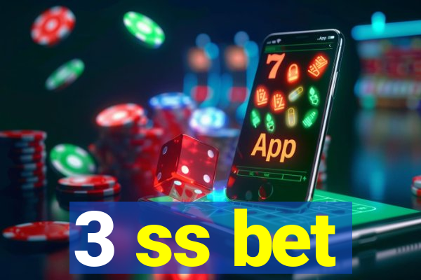 3 ss bet