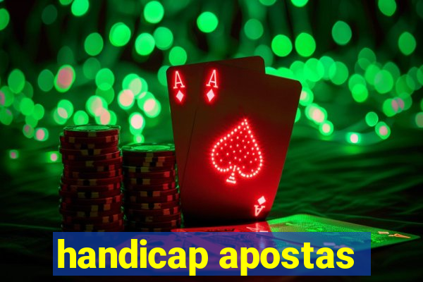 handicap apostas