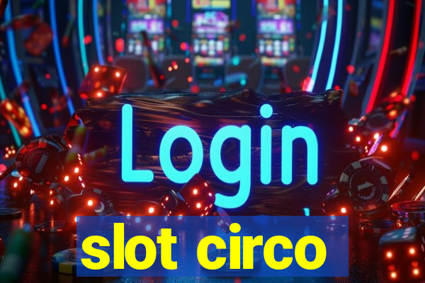 slot circo