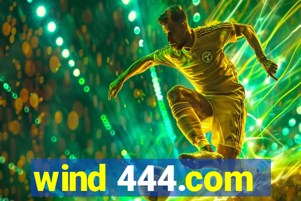 wind 444.com