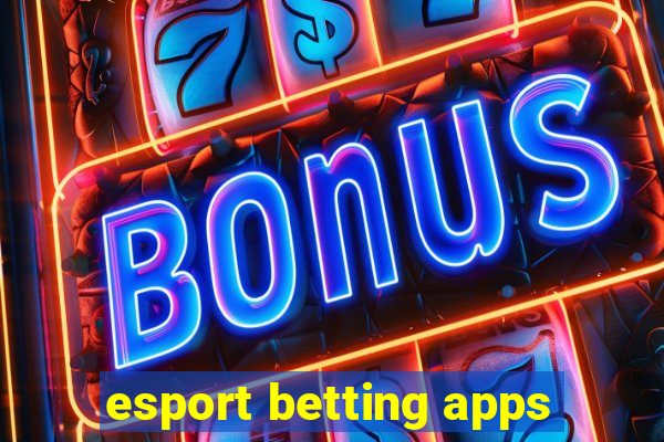 esport betting apps