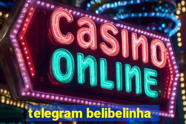 telegram belibelinha