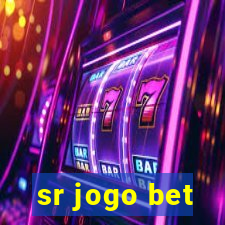 sr jogo bet