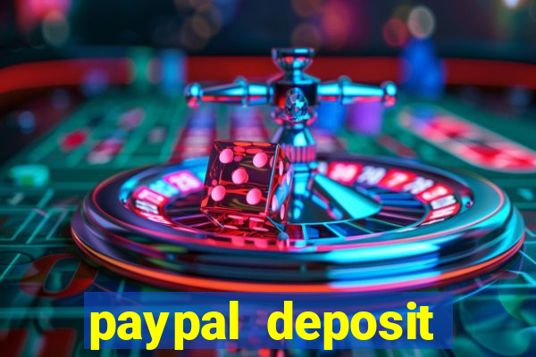 paypal deposit online casino