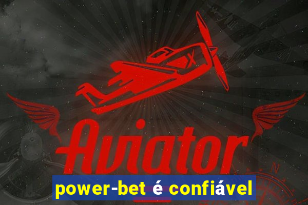 power-bet é confiável