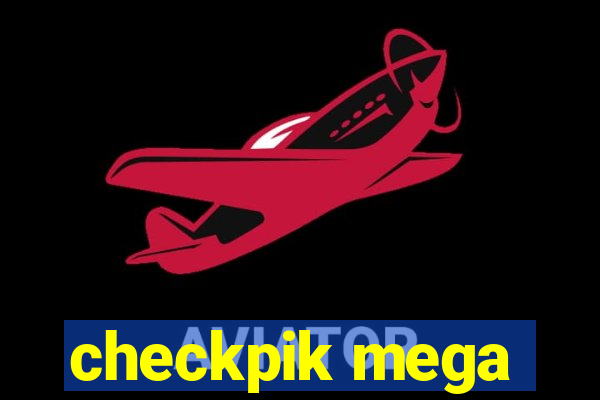 checkpik mega