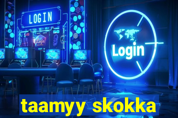 taamyy skokka